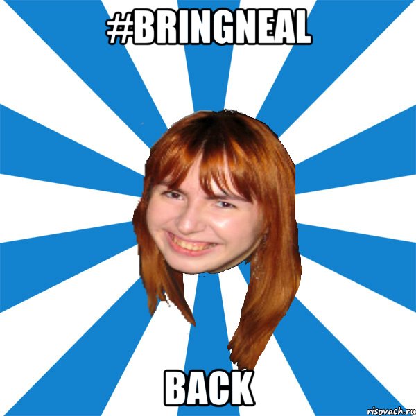 #BringNeal Back