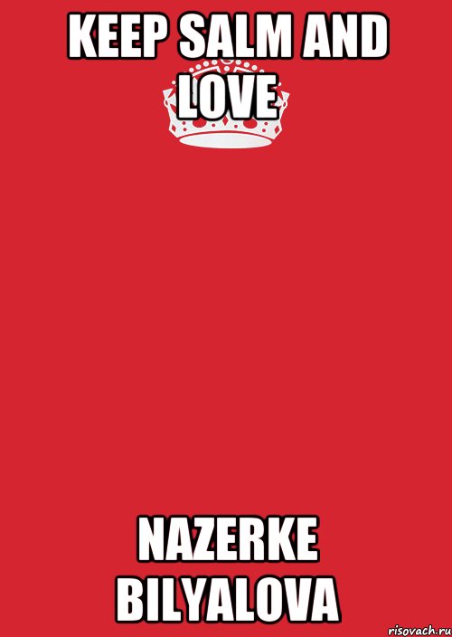 KEEP SALM AND LOVE NAZERKE BILYALOVA, Комикс Keep Calm 3