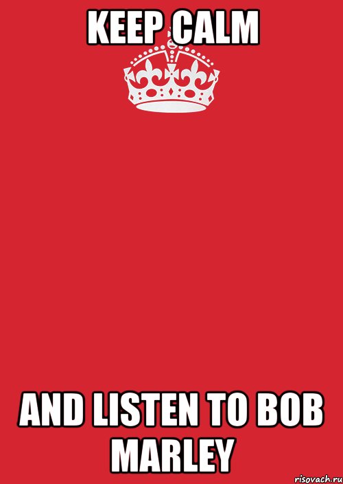 Keep Calm And listen to Bob Marley, Комикс Keep Calm 3