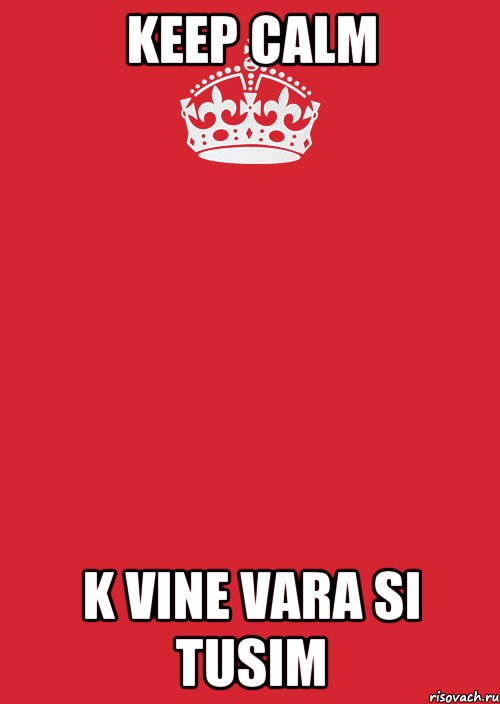 Keep Calm k vine vara si tusim, Комикс Keep Calm 3