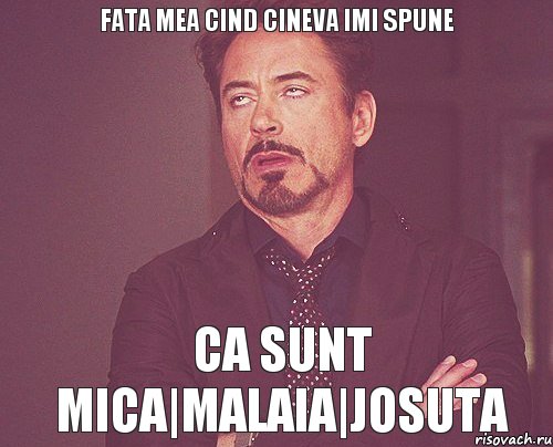 Fata mea cind cineva imi spune ca sunt mica|malaia|josuta, Мем твое выражение лица