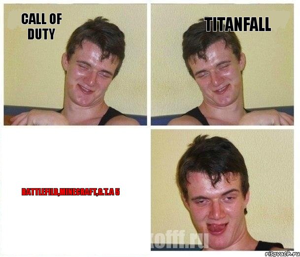 Call of Duty Titanfall Battlefild,minecraft,g.t.a 5, Комикс Не хочу (10 guy)