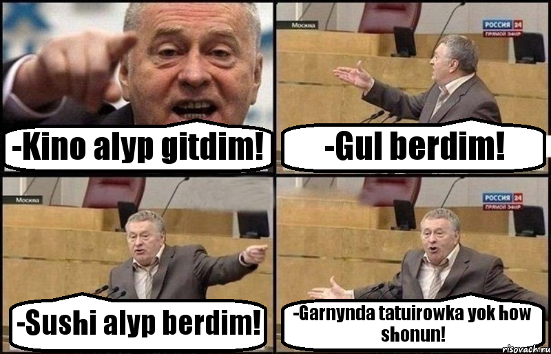 -Kino alyp gitdim! -Gul berdim! -Sushi alyp berdim! -Garnynda tatuirowka yok how shonun!, Комикс Жириновский