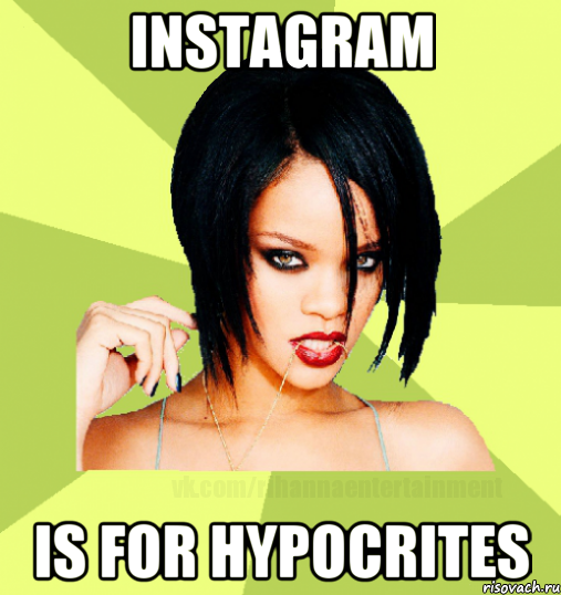 instagram is for hypocrites