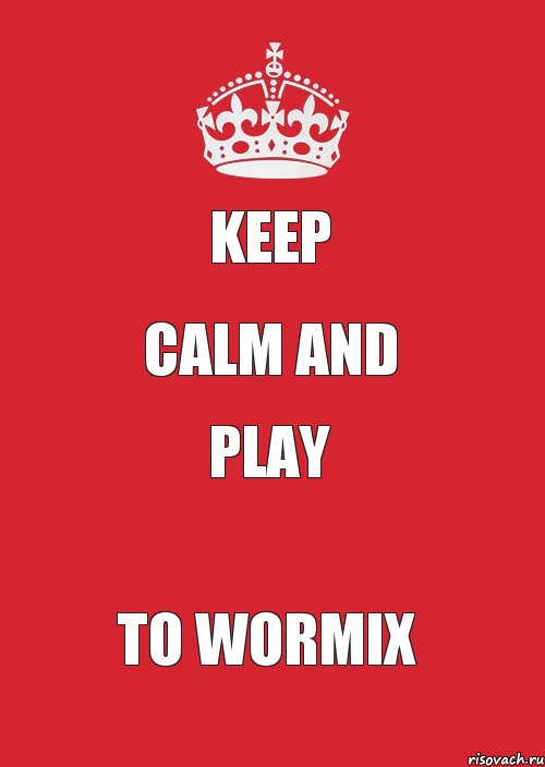 Keep Calm and play to wormix, Комикс Keep Calm 3