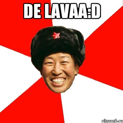 de lavaa:d , Мем China