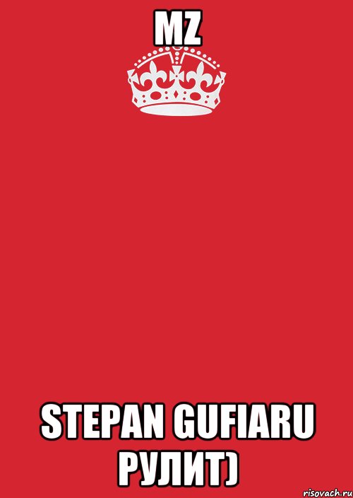 MZ STEPAN GUFIARU рулит), Комикс Keep Calm 3