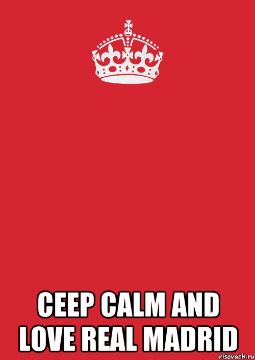  CEEP CALM AND LOVE REAL MADRID, Комикс Keep Calm 3