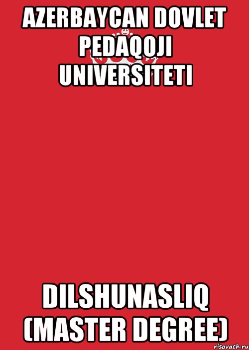 Azerbaycan Dovlet Pedaqoji Universiteti Dilshunasliq (Master degree), Комикс Keep Calm 3