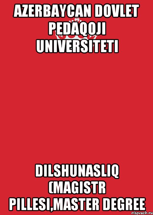 Azerbaycan Dovlet Pedaqoji Universiteti Dilshunasliq (Magistr pillesi,Master degree, Комикс Keep Calm 3