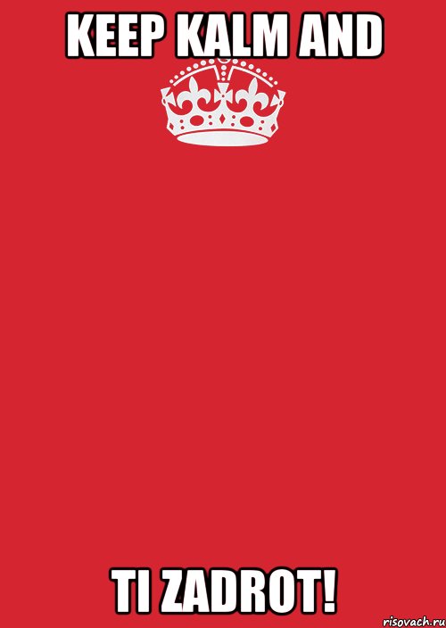 Keep Kalm and Ti Zadrot!, Комикс Keep Calm 3