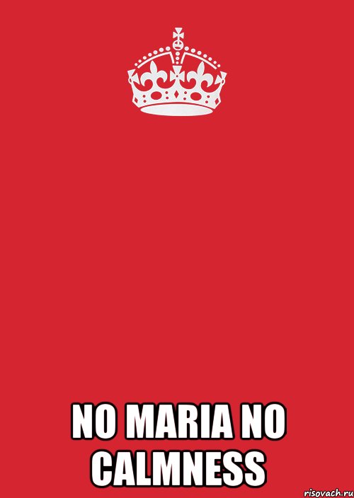  NO MARIA NO CALMNESS, Комикс Keep Calm 3