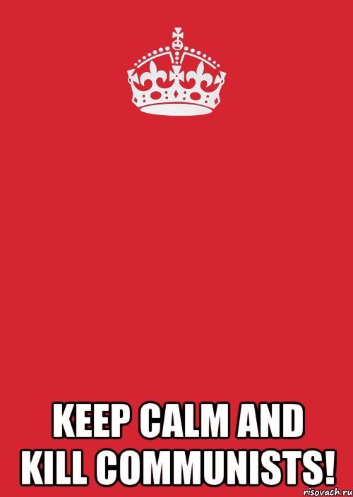  keep calm and kill communists!, Комикс Keep Calm 3