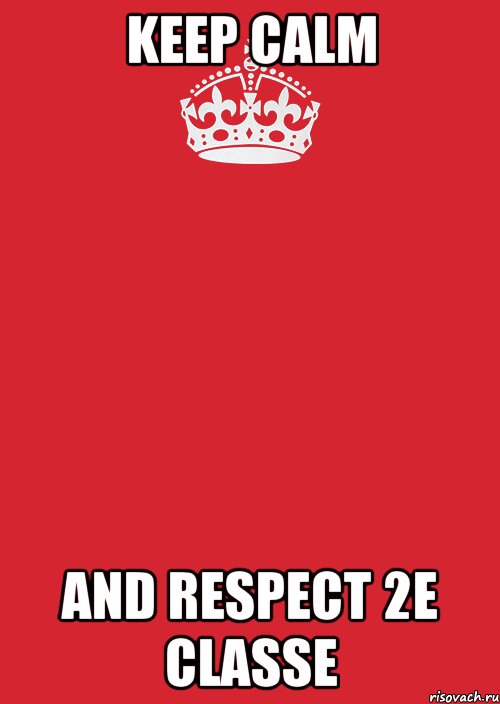 Keep Calm And respect 2E classe, Комикс Keep Calm 3