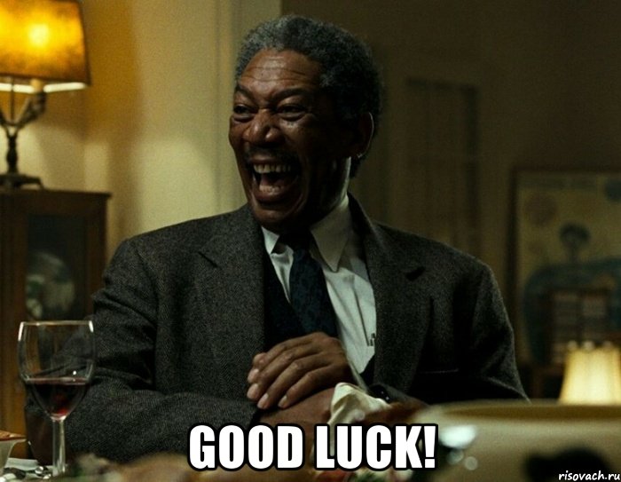  Good Luck!