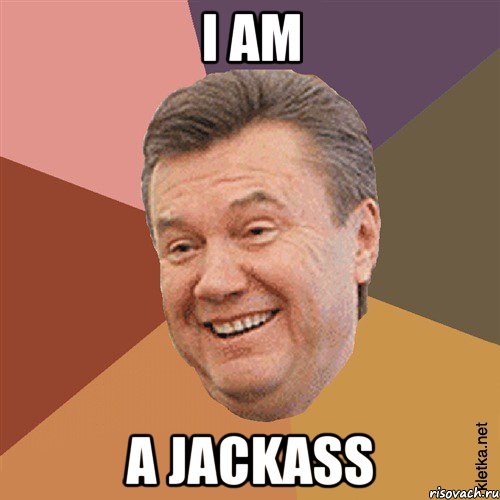 I AM A JACKASS, Мем Типовий Яник