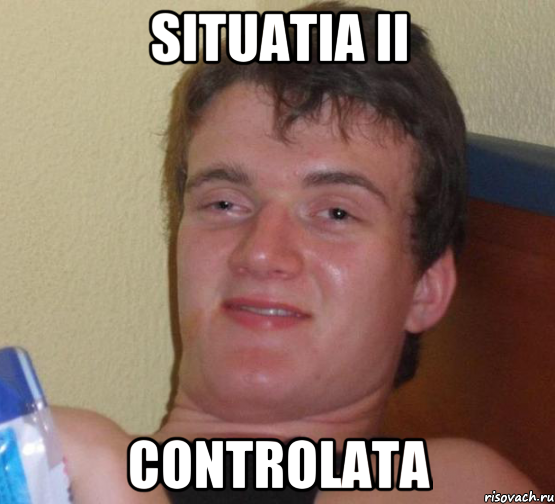 Situatia ii Controlata, Мем 10 guy (Stoner Stanley really high guy укуренный парень)