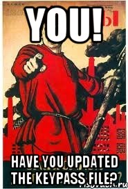 YOU! Have you updated the keypass file?