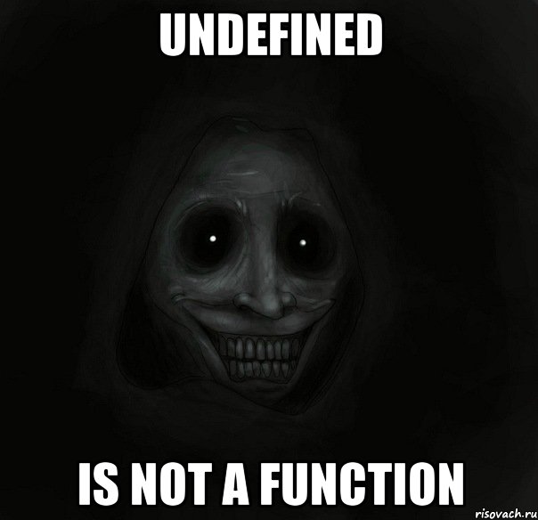 undefined is not a function, Мем Ночной гость