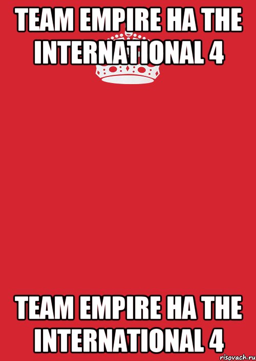 Team Empire на The International 4 Team Empire на The International 4, Комикс Keep Calm 3