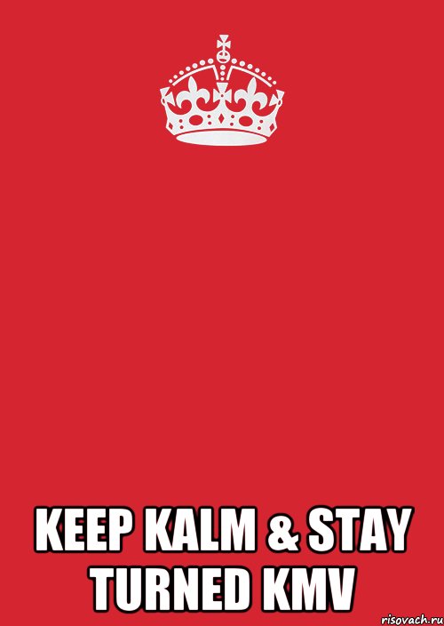  keep kalm & stay turned KMV, Комикс Keep Calm 3