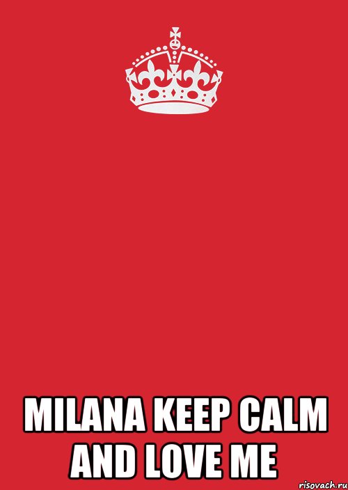  MILANA KEEP CALM AND LOVE ME, Комикс Keep Calm 3