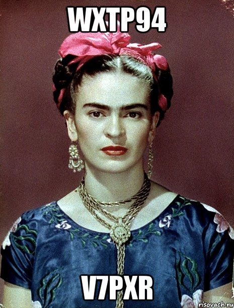 wxtP94 v7PXr, Мем Magdalena Carmen Frieda Kahlo Ca