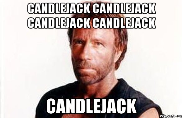 Candlejack Candlejack Candlejack Candlejack Candlejack, Мем олдскул