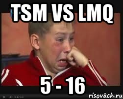 TSM vs LMQ 5 - 16, Мем  Сашок Фокин