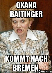 Oxana Baitinger Kommt nach Bremen., Мем Судья Егорова