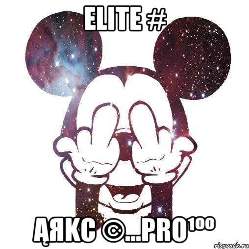 ELiTE # ĄЯKC ©...pro¹ºº