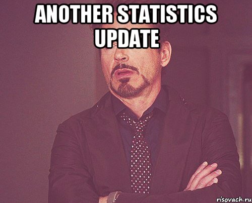 Another statistics update , Мем твое выражение лица