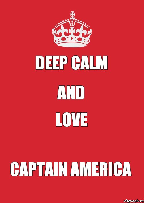 Deep calm And Love Captain America, Комикс Keep Calm 3