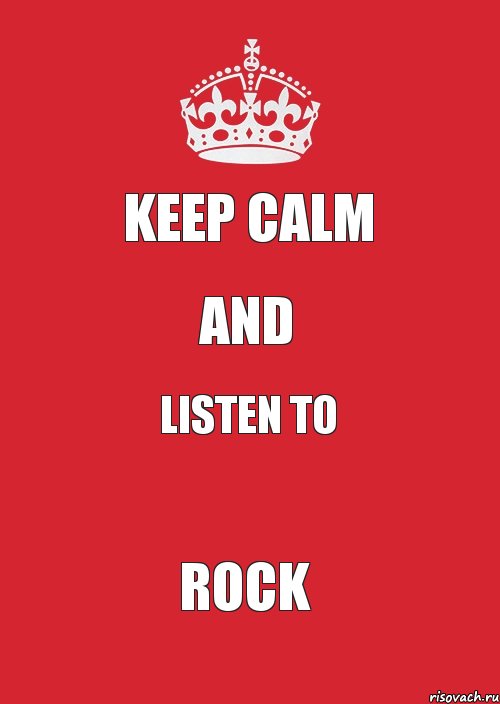 KEEP CALM AND LISTEN TO ROCK, Комикс Keep Calm 3