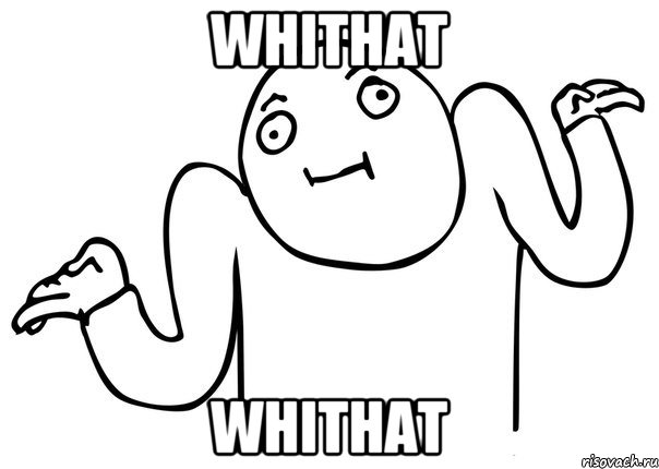 whithat whithat