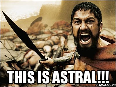  THIS IS ASTRAL!!!, Мем Это Спарта