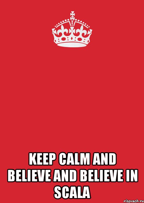  keep calm and believe and believe in Scala, Комикс Keep Calm 3