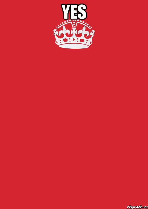 Yes , Комикс Keep Calm 3