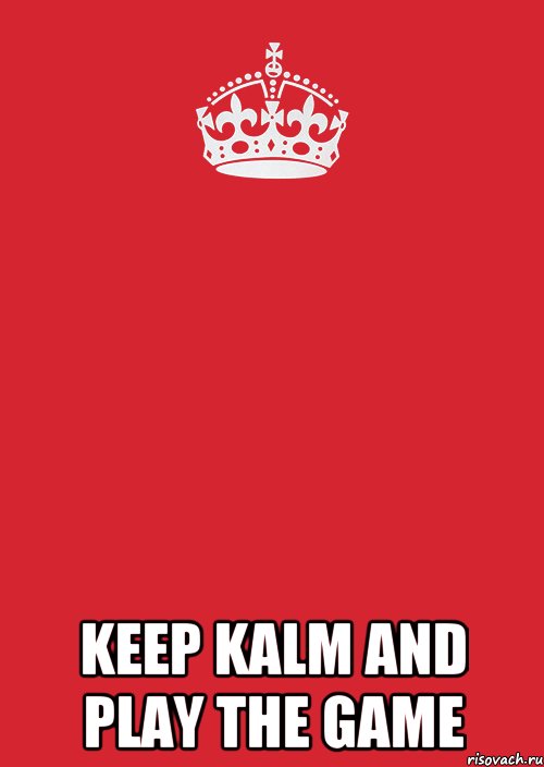  keep kalm and play the game, Комикс Keep Calm 3