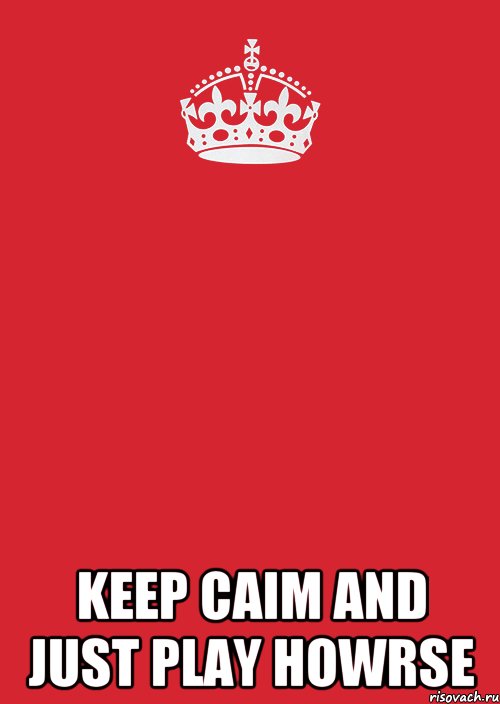  Keep caim and just play howrse, Комикс Keep Calm 3