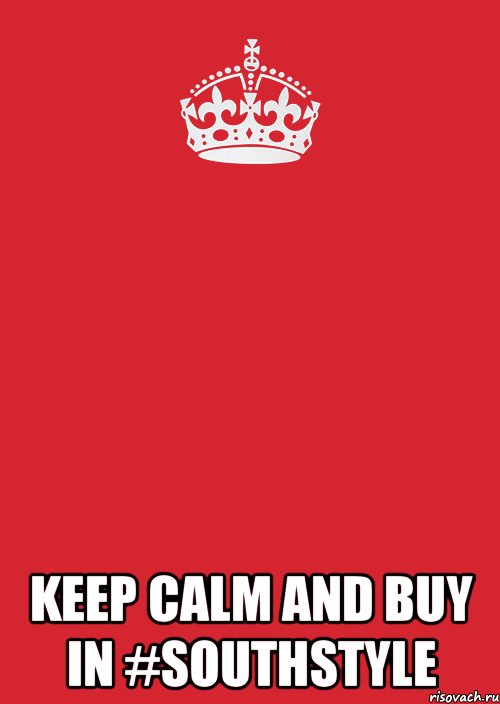  keep calm and buy in #southstyle, Комикс Keep Calm 3