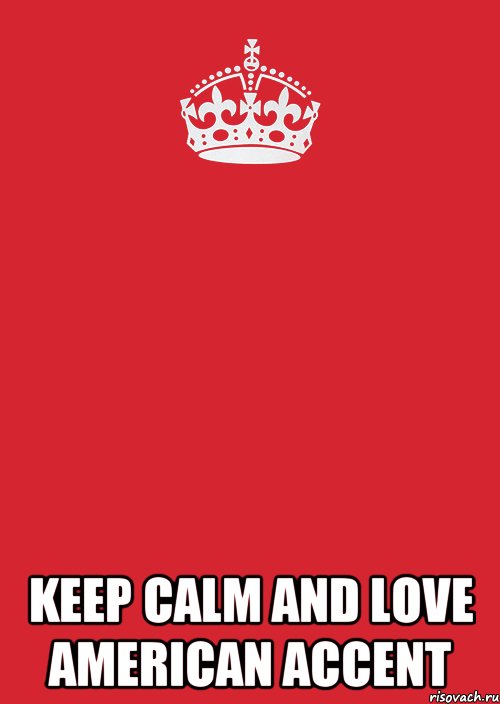  Keep Calm And Love American Accent, Комикс Keep Calm 3