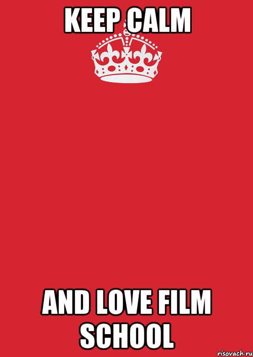 Keep calm and love Film School, Комикс Keep Calm 3