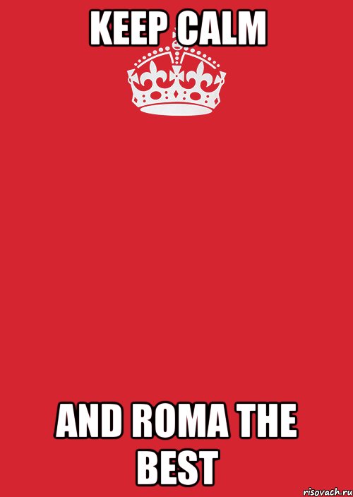 Keep Calm And Roma The Best, Комикс Keep Calm 3