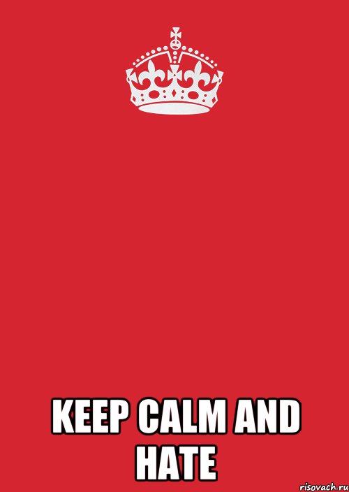  Keep calm and hate, Комикс Keep Calm 3