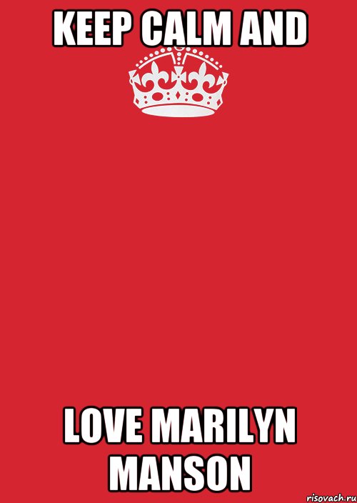 keep calm and love Marilyn Manson, Комикс Keep Calm 3