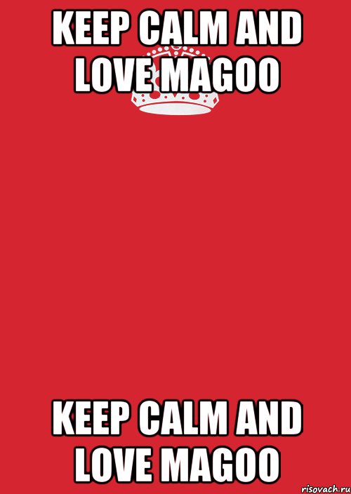 keep calm and love magoo keep calm and love magoo, Комикс Keep Calm 3