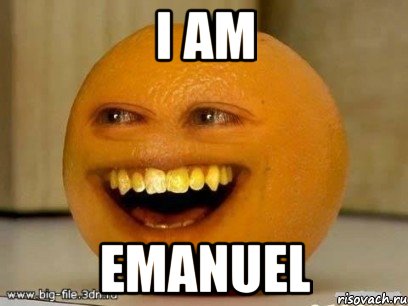 I am Emanuel, Мем Надоедливый апельсин