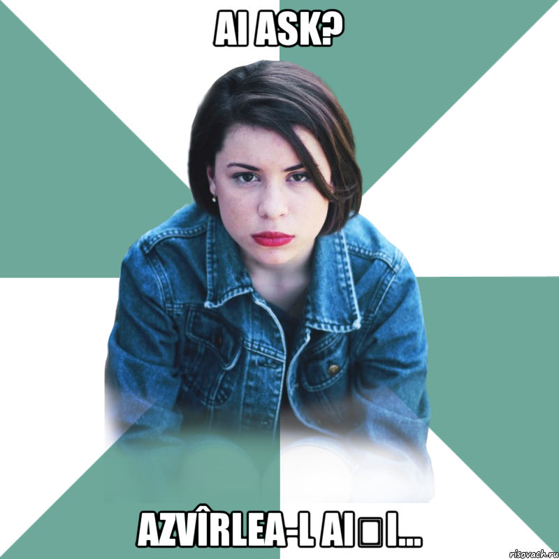 ai ask? azvîrlea-l aiși..., Мем Типичная аптечница