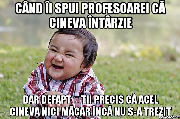 când îi spui profesoarei că cineva întârzie dar defapt știi precis că acel cineva nici măcar încă nu s-a trezit, Мем   little evil